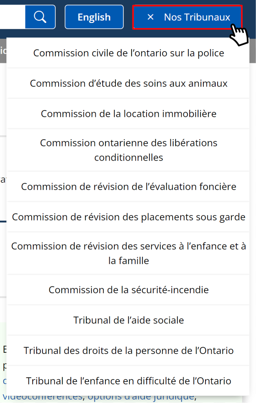 Un curseur est en train de cliquer sur le bouton « Nos Tribunaux », ce qui ouvre un menu déroulant comportant des liens vers la page d'accueil de chacun des 13 tribunaux relevant de Tribunaux décisionnels Ontario.